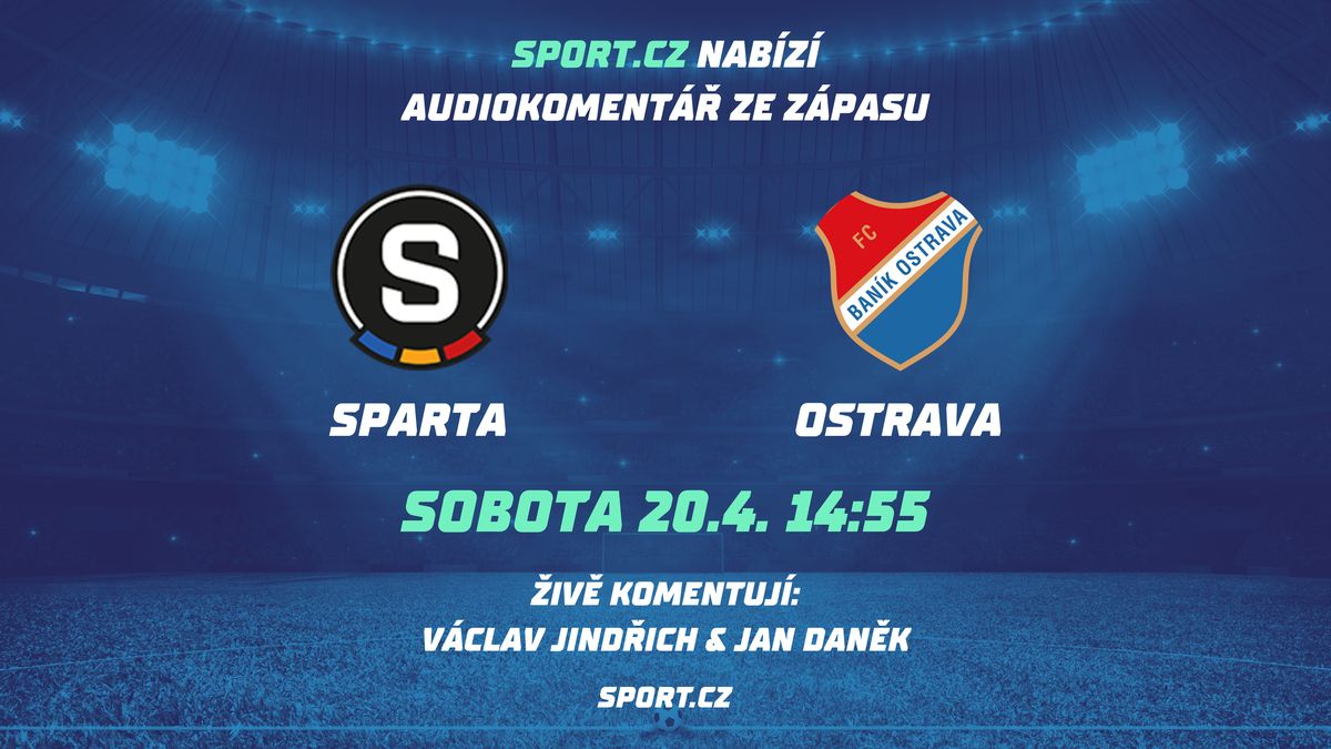 Baník čtyřikrát v řadě venku vyhrál, zabere i na Spartě? Sport.cz nabídne další audiokomentář z ligy