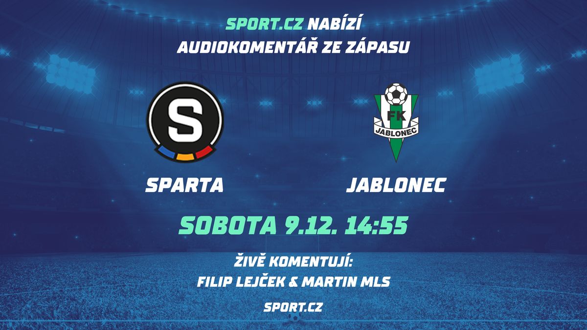 Smlsne si Sparta, nebo Jablonec překvapí? Sport.cz nabídne další audiokomentář z ligy